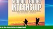 Buy books  School Leader Internship: Developing, Monitoring, and Evaluating Your Leadership