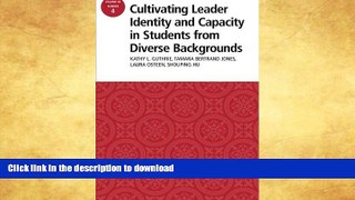 liberty books  Cultivating Leader Identity and Capacity in Students from Diverse Backgrounds: ASHE