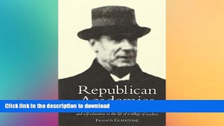 Read book  Republican Academies: Rudolf Steiner on Self-management, Experiential Study, and