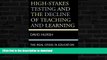 Read books  High-Stakes Testing and the Decline of Teaching and Learning: The Real Crisis in