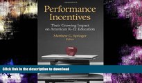 Buy book  Performance Incentives: Their Growing Impact on American K-12 Education online to buy