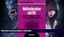 Read book  Multiculturalism and TQE: Addressing Cultural Diversity in Schools (Total Quality