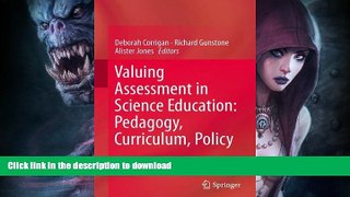 Buy book  Valuing Assessment in Science Education: Pedagogy, Curriculum, Policy online