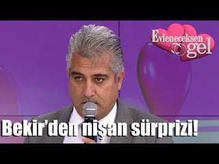 Evleneceksen Gel - Bekir'den Nişan Sürprizi!