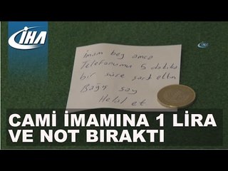 Camide Telefonunu Şarj Etti, İmama 1 Lira İle Not Bıraktı