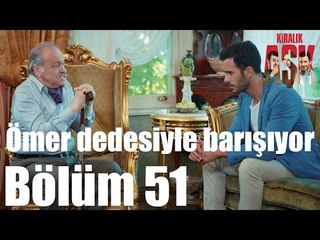 Kiralık Aşk 51. Bölüm - Ömer Dedesiyle Barışıyor