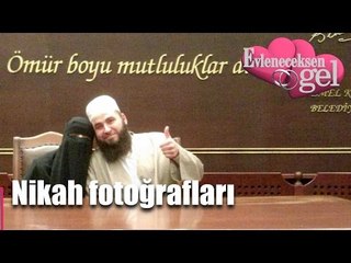 Evleneceksen Gel - Mustafa'nın Nikah Fotoğrafları