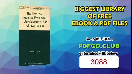 The Fetal and Neonatal Brain Stem Developmental and Clinical Issues 1st Edition