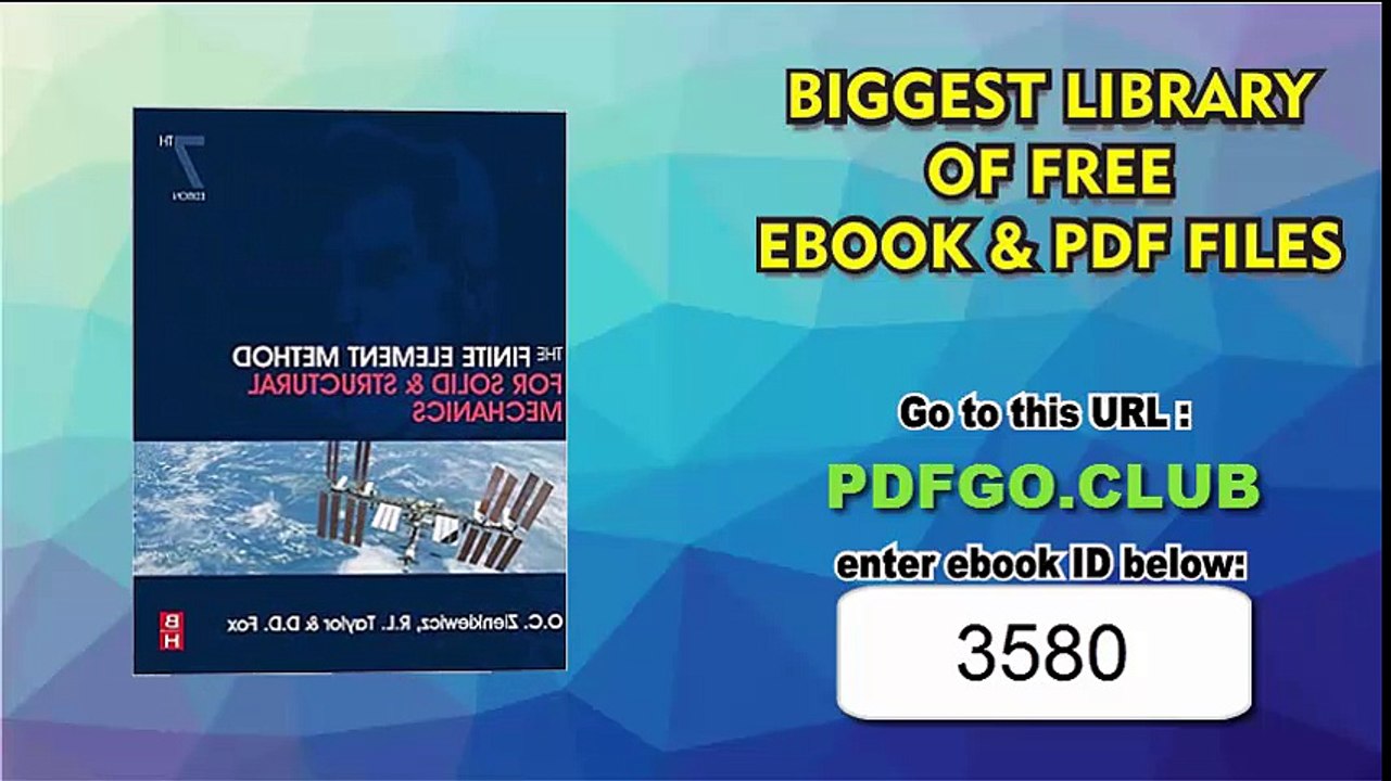 The Finite Element Method for Solid and Structural Mechanics, Seventh Edition 7th Edition