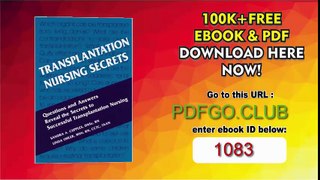 Transplantation Nursing Secrets, 1e 1st Edition