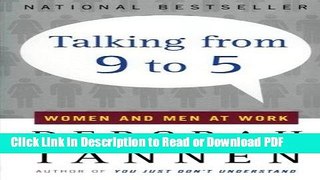 Read Talking from 9 to 5: Women and Men at Work Book Online