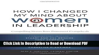 Read How I Changed My Mind about Women in Leadership: Compelling Stories from Prominent