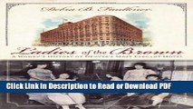 Read Ladies of the Brown: A Women s History of Denver s Most Elegant Hotel (Landmarks) Free Books