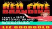 Download Red Fire Branding: Creating a Hot Personal Brand so that Customers Choose You! Audiobook
