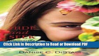 Download Hide And Seek: Discovering Your Hidden Treasures Book Online