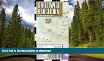 FAVORITE BOOK  Streetwise Barcelona Map - Laminated City Center Street Map of Barcelona, Spain