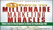 Read 31 Days to Millionaire Marketing Miracles: Attract More Leads, Get More Clients, and Make