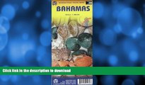 FAVORITE BOOK  Bahamas 1:500,000 Travel Map (International Travel Maps) FULL ONLINE