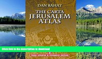 EBOOK ONLINE  The Carta Jerusalem Atlas (Formerly Illustrated Atlas of Jerusalem)  PDF ONLINE