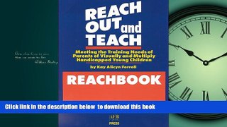 Buy NOW Kay Alicyn Ferrell Reach Out and Teach (Reachbook): Meeting the Training Needs of Parents