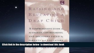 Pre Order Raising and Educating a Deaf Child Marc Marschark Audiobook Download