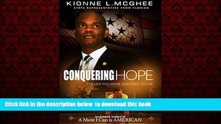 Audiobook Conquering Hope: The Life You Were Destined to Live KIONNE L. MCGHEE Book