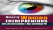 Read Minority Women Entrepreneurs: How Outsider Status Can Lead to Better Business Practices Book