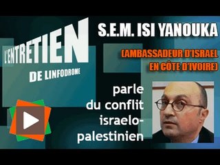 L'interview de linfodrome : Isi Yanouka parle du conflit israelo-palestinien (version intégrale)