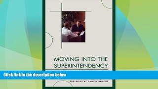 Price Moving into the Superintendency: How to Succeed in Making the Transition Thomas Kersten On