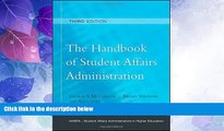 Best Price The Handbook of Student Affairs Administration: (Sponsored by NASPA, Student Affairs