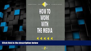 Price How to Work with the Media (Survival Skills for Scholars) James Alan Fox On Audio