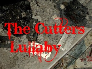 The Cutter's Lullaby