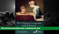 Buy NOW Julia M. Carroll Developing Language and Literacy: Effective Intervention in the Early