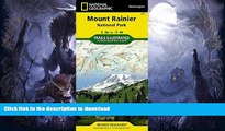 READ BOOK  Mount Rainier National Park (National Geographic Trails Illustrated Map)  BOOK ONLINE