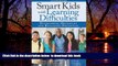 Buy Rich Weinfeld Smart Kids with Learning Difficulties: Overcoming Obstacles and Realizing