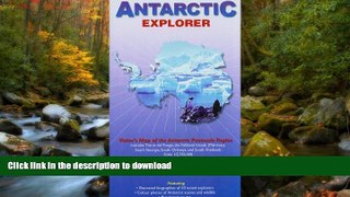 READ BOOK  Antarctic Explorer Map; (Ocean Explorer Maps)  PDF ONLINE