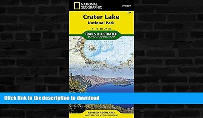 Download Video: READ BOOK  Crater Lake National Park (National Geographic Trails Illustrated Map) FULL ONLINE