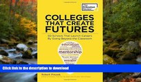 READ  Colleges That Create Futures: 50 Schools That Launch Careers By Going Beyond the Classroom