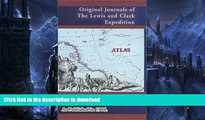 READ  Original Journals of the Lewis and Clark Expedition Atlas (Volume 8) FULL ONLINE