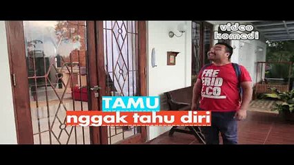 Komedi instawa - tamu gak tau diri