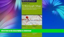 READ BOOK  Rand McNally Streets of 5-Borough Map: Manhattan/Bronx/Brooklyn Queens/Staten Island