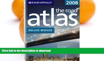 READ BOOK  Rand Mcnally 2008 Deluxe Midsize Road Atlas United States/Canada/Mexico: Delux Midsize