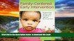Buy NOW Sharon A. Raver Ph.D. Family-Centered Early Intervention: Supporting Infants and Toddlers