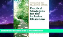 Buy NOW Judy W. Wood Pathways to Teaching Series: Practical Strategies for the Inclusive Classroom