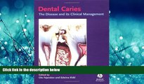 READ book Dental Caries: The Disease and Its Clinical Management [DOWNLOAD] ONLINE