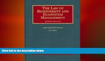 READ THE NEW BOOK The Law of Biodiversity and Ecosystem Management (University Casebook Series)