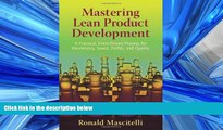 READ book Mastering Lean Product Development: A Practical, Event-Driven Process for Maximizing