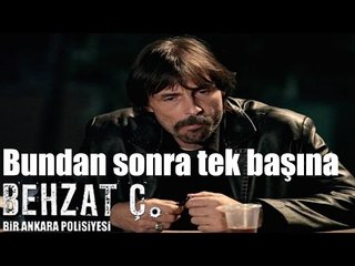 Behzat Ç. - Bundan Sonra Tek Başına