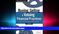READ THE NEW BOOK Buying, Selling, and Valuing Financial Practices,   Website: The FP Transitions