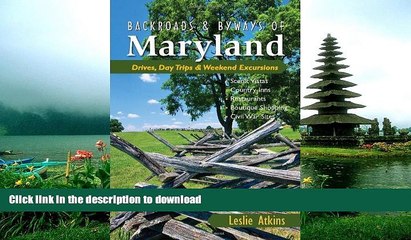 Descargar video: READ BOOK  Backroads   Byways of Maryland: Drives, Day Trips   Weekend Excursions (Backroads